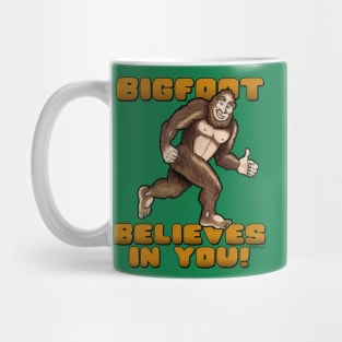 Bigfoot Believes in You! Mug